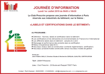 [Journée d’information réservée aux industriels du bâtiment sur le thème « labels et certification dans le bâtiement »]