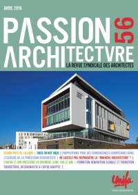  - PASSION ARCHITECTURE<br />Avril 2016 - N°56