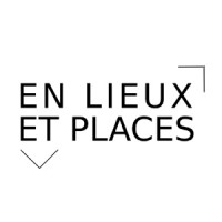 EN LIEUX ET PLACES